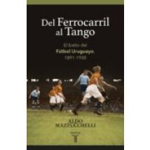 Del Ferrocarril Al Tango (ebook)