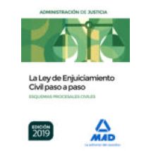 La Ley De Enjuiciamiento Civil Paso A Paso. Esquemas Procesales Civile