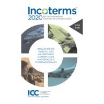 Incoterms 2020: Reglas De Icc Para El Uso De Terminos Comerciales Naci