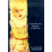 La Maravilla Escrita: Torquemada Y El Siglo De Oro