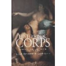 Histoire Du Corps (vol. Ii): De La Revolution A La Grande Guerre