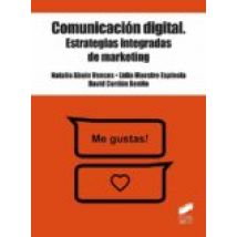 Comunicación Digital. Estrategias Integradas De Marketing (ebook)
