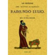 Las Doctrinas Del Doctor Iluminado (ed. Facs. De La Ed. De Madrid 187