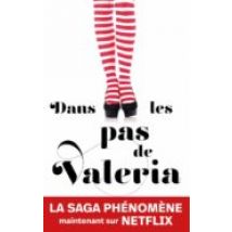 Dans Les Pas De Valeria