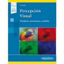 Percepcion Visual (incluye Version Digital): Psicofisica Mecanismos Y