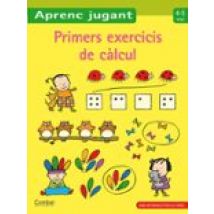 Primers Exercicis De Calcul 4-5 Anys (llibres D Activitats) (aprenc Ju