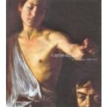 Caravaggio: L Ultimo Tempo 1606-1610