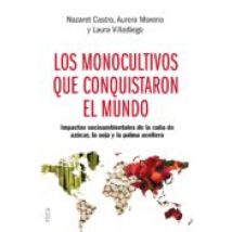 Los Monocultivos Que Conquistaron El Mundo: Impactos Socioambient Ales