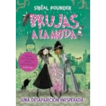 Brujas A La Moda 2: Una Desaparicion Inesperada