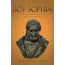 (i.b.d.) Soy Sophia: Viaje Apasionante A Traves De La Historia De La F