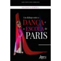 Nos Passos Da Semiótica: Um Diálogo Entre A Dança E A Escola De Paris