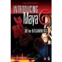 Introducing Maya 6: 3d For Beginners