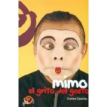 Mimo: El Grito Del Gesto