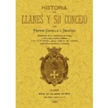 Historia De Llanes Y Su Concejo (ed. Facsimil)