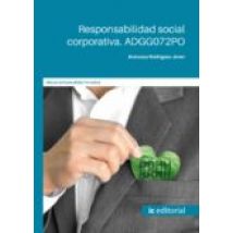 Responsabilidad Social Corporativa. Adgg072po (ebook)