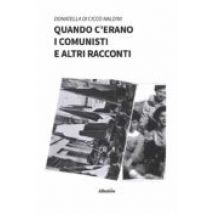 Quando Cerano I Comunisti E Altri Racconti (ebook)