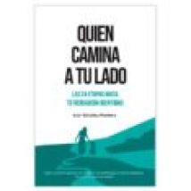 Quien Camina A Tu Lado