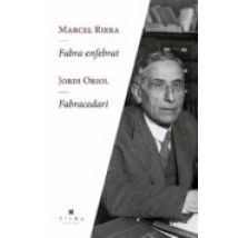 Fabra Enfebrat. Fabracedari