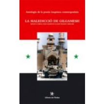 La Maldicion De Gilgamesh (ed. Bilingüe Arabe-castellano)