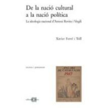 De La Nacio Cultural A La Nacio Politica: La Ideologia Nacional D Ant