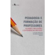 Pedagogia E Formação De Professores (ebook)