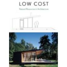 Low Cost: Natural Resources In Architecture (ed. Bilingüe Español - In