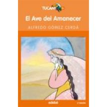 El Ave Del Amanecer