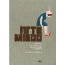 Arte Y Miedo: Peligros (y Recompensas) De La Creacion Artistica