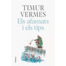 Els Afamats I Els Tips (ebook)