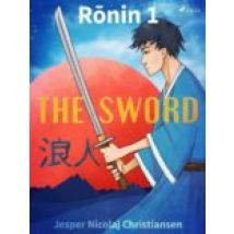 Ronin 1 - The Sword (ebook)
