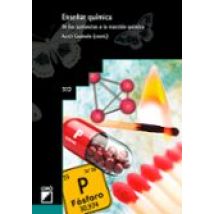 Enseñar Quimica: De Las Sustancias A La Reaccion Quimica