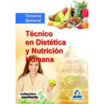 Tecnico En Dietetica Y Nutricion Humana. Temario General