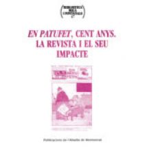 En Patufet Cent Anys. La Revista I El Seu Impacte