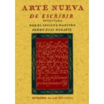Arte Nueva De Escribir (repr. Facsimil En Madrid En La Imprenta D E D.
