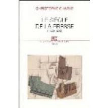 La Siecle De La Presse (1830-1939)