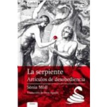 La Serpiente: Articulos De Desobediencia