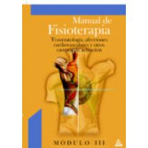 Manual De Fisioterapia (modulo Iii): Traumatologia Afecciones Ca Rdiov