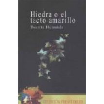 Hiedra O El Tacto Amarillo (ebook)