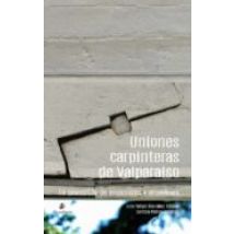 Uniones Carpinteras De Valparaíso: La Geometría De Ensambles Y Empalme