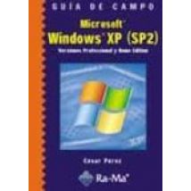 Guia De Campo: Microsoft Windows Xp (sp2) Versiones Professional Y Hom