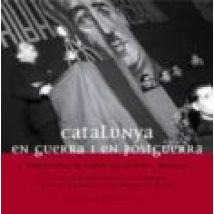 Catalunya En Guerra I En Postguerra