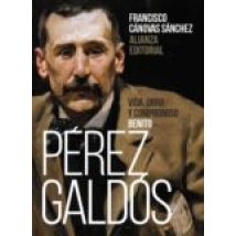 Benito Pérez Galdós: Vida Obra Y Compromiso (ebook)