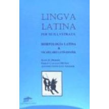Lingua Latina. Morfologia Latina Y Vocabulario