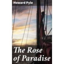 The Rose Of Paradise (ebook)