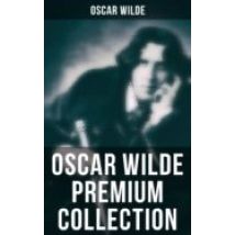 Oscar Wilde Premium Collection (ebook)