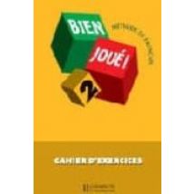 Bien Joue 2 (cahier De Exercices)