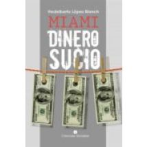 Miami Dinero Sucio (ebook)