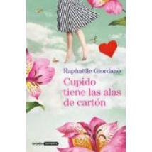 Cupido Tiene Las Alas De Cartón (ebook)