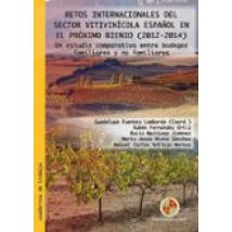 Retos Internacionales Del Sector Vitivinicola Español En El Proxi Mo B