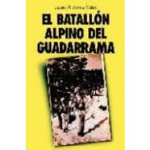 El Batallon Alpino Del Guadarrama